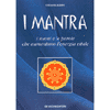 I Mantra<br>suoni e parole che aumentano l'energia vitale