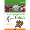 La propagazione per Talea