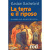 La Terra e il Riposo<br />Un viaggio tra le immagini dell'intimità