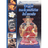 Viaggio tra le medicine del mondo<br />