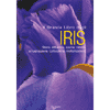 Il grande libro degli Iris<br>varietà, coltivazione moltiplicazione