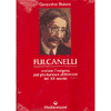 Fulcanelli<br />l'enigma del più famoso alchimista del XX secolo