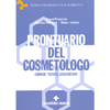 Prontuario del Cosmetologo<br>chimica tecnica legislazione