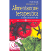 Iniziazione all'Alimentazione Terapeutica<br />la salute attraverso il cibo