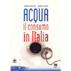 Acqua il consumo in Italia<br />