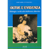 Oltre l'evidenza<br>mitologia e verità delle intolleranze alimentari