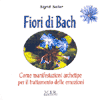 Fiori di Bach<br>come manifestazioni archetipiche per il trattamento delle emozioni