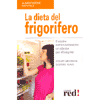 La Dieta del Frigorifero<br />il nostro elettrodomestico un alleato per dimagrire