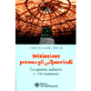 Iniziazione Presso gli Amerindi<br />La capanna sudatoria e i riti sciamanici