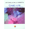 Creati-vità, il risveglio dell'energia creativa