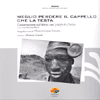 Meglio perdere il cappello che la testa<br>conversazioni sull'Africa con Joseph Ki Zerbo