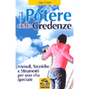 Il potere delle credenze