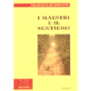 I Maestri e il Sentiero