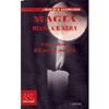 Magia bianca e nera<br>uso e abuso dei poteri psichici