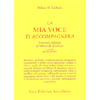 La Mia Voce Ti Accompagnerà<br />I racconti didattici di Milton H. Erickson