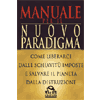 Manuale per il nuovo paradigma<br />