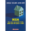 IKEA Cosa Nasconde il Mito<br />Della casa che piace a tutti?