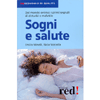 Sogni e Salute<br>dal mondo onirico i primi segnali di disturbi e malattie