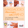 Massaggio Riflessologico della Mano<br />Una terapia per la salute di tutto il corpo