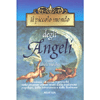 Il piccolo mondo degli Angeli