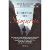 Le Strategie dei Samurai<br>dal libro dei 5 Anelli di Musashi Miyamoto