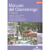Manuale del Cosmetologo - III Edizione<br />Sostenibilità e processi abilitanti, Tecnologia produttiva e distributiva