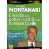 L'insidia delle polveri sottili e delle nanoparticelle