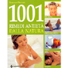 1001 rimedi antietà dalla natura