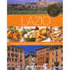 Lazio<br>le autentiche ricette della tradizione, i prodotti tipici e i vini