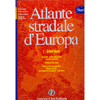 Atlante Stradale d'Europa NORD 1:800.000<br />Tabella delle distanze chilometriche, piante di città, ferrovie, traghetti, linee aeree, aereoporti e grandi itinerari