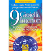 I 9 gioielli interiori<br>Guida alla Scoperta delle nostre Potenzialità - Colori, Luci e Pietre Naturali per Guarire i nostri Chakra 