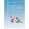 Psicodinamica e Fiori di Bach