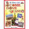 Il libro del Come Dove e Quando<br />