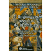 Il linguaggio occulto della pittura<br>Dall'antica Grecia a Picasso un codice noto soltanto agli iniziati