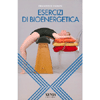 Esercizi di Bioenergetica