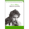 Frank Zappa<br />La vita e la musica di un uomo Absolutely Free
