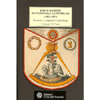 Il rito scozzese da nazionale a universale (1802-1907)<br>Documenti, Costituzioni e Guida Rituale 