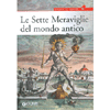 Le Sette Meraviglie del mondo antico