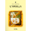 L'argilla<br />(Xenia tascabili)