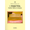 I Mantra<br />Suoni, parole e divino