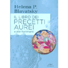 Il Libro dei Precetti Aurei e altri Frammenti<br />