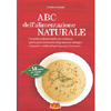 ABC dell'Alimentazione Naturale<br />