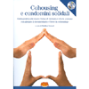 Cohousing e Condomini Solidali<br />Libro + Dvd