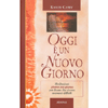 Oggi è un nuovo giorno<br />