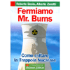 Fermiamo Mr. Burns<br />Come evitare la trappola nucleare