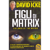 Figli di Matrix - <br />Nuova Edizione 2020