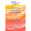 Cultura Politica Economia<br />Verso una triarticolazione dell’organismo sociale
