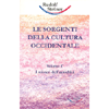 Le Sorgenti Della Cultura Occidentale vol.1<br />I misteri dell’antichità