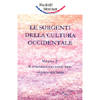 Le Sorgenti Della Cultura Occidentale Vol. 2<br />Il cristianesimo come fatto storico-spirituale