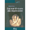 Dal mal di vivere alla depressione